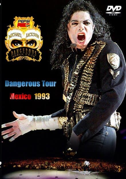 Постер к фильму Michael Jackson Live in Mexico: The Dangerous Tour 1993