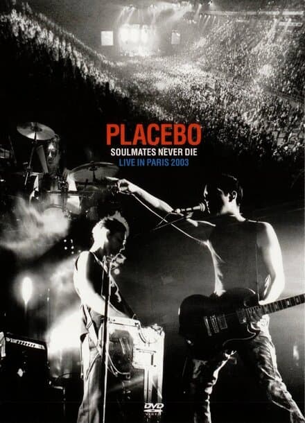Постер к фильму Placebo: Soulmates Never Die - Live in Paris 2003 2004