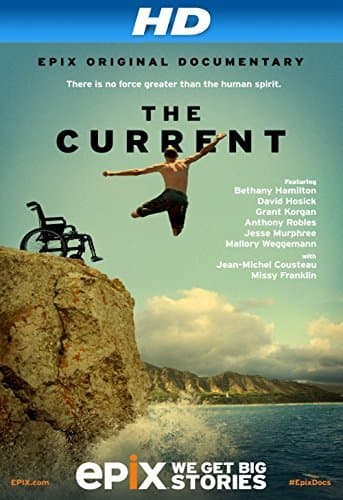 Постер к фильму The Current: Explore the Healing Powers of the Ocean 2014