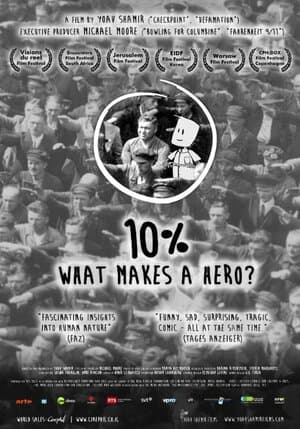 Постер к фильму 10%: What Makes a Hero? 2013