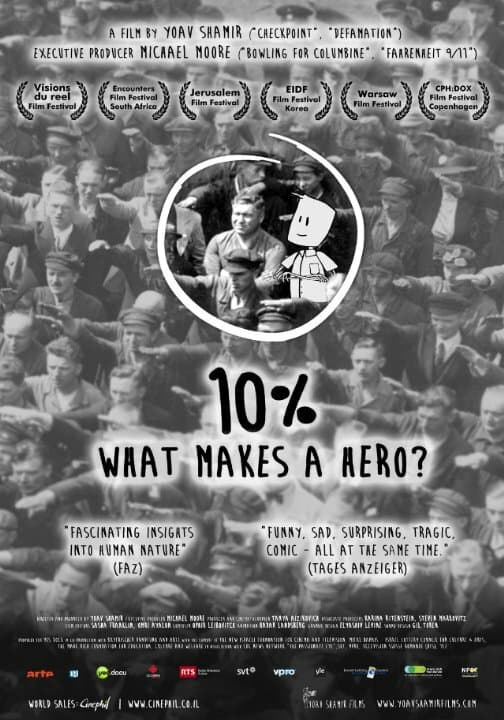 Постер к фильму 10%: What Makes a Hero? 2013