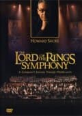 Постер к фильму Creating the Lord of the Rings Symphony: A Composer's Journey Through Middle-Earth 2004