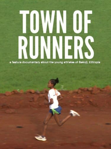 Постер к фильму Town of Runners 2012