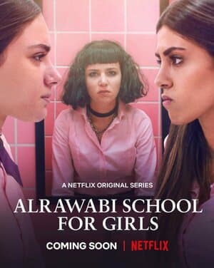 Постер к сериалу Аль-Раваби: Школа для девочек 2021