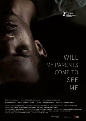 Постер к фильму Will My Parents Come to See Me 2022