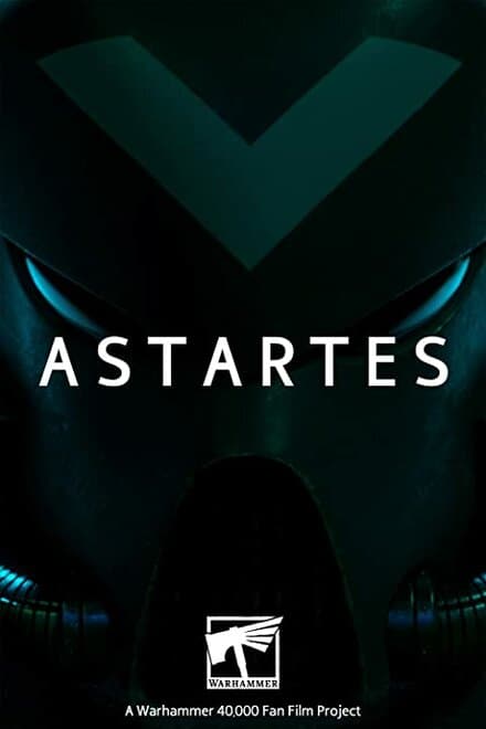 Постер к сериалу Astartes 2018