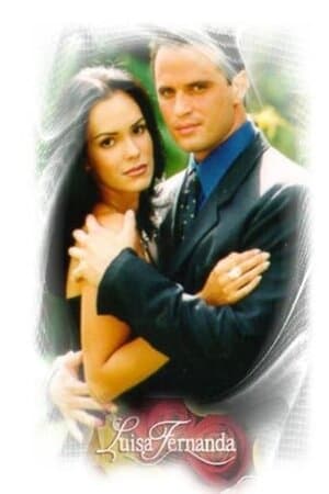 Постер к сериалу Луиза Фернанда 1999