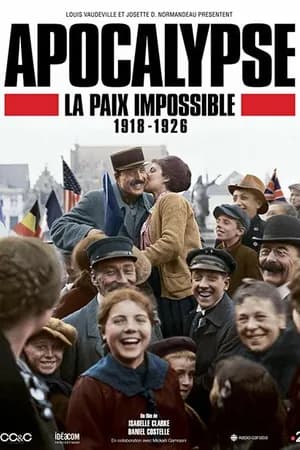 Постер к фильму Апокалипсис: Бесконечная война 1918-1926 2018