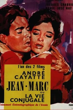 Постер к фильму Жан Марк или супружеская жизнь 1964
