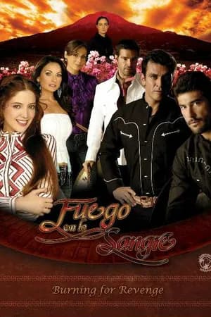 Постер к сериалу Огонь в крови 2008