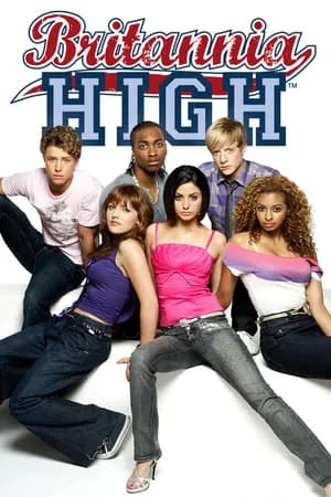 Постер к сериалу Высшая школа «Британниа» 2008