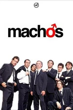 Постер к сериалу Мачо 2003