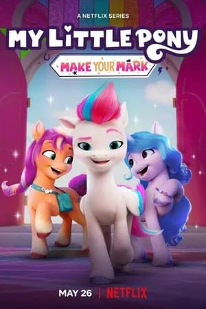 Постер к фильму My Little Pony: Зажги свою искорку 2022