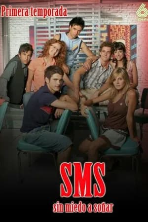 Постер к сериалу Мечтать без страха 2006