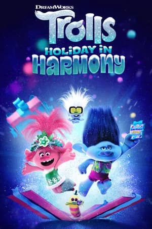 Постер к фильму Тролли. Праздники в гармонии 2021