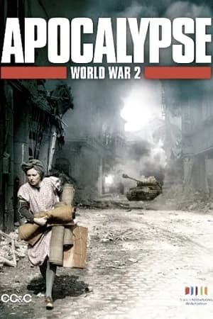 Постер к сериалу Апокалипсис: Вторая мировая война 2009