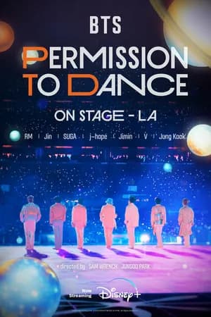 Постер к фильму BTS Permission To Dance: On Stage — LA 2022