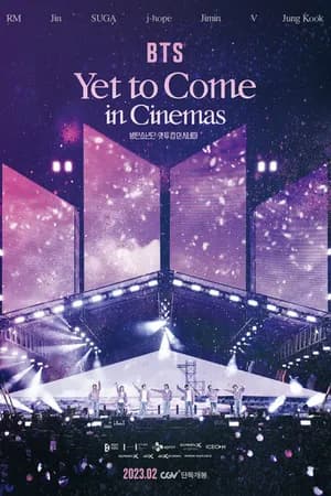 Постер к фильму BTS: Yet To Come in Cinemas 2023
