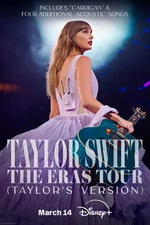 Постер к фильму Тейлор Свифт: The Eras Tour 2023