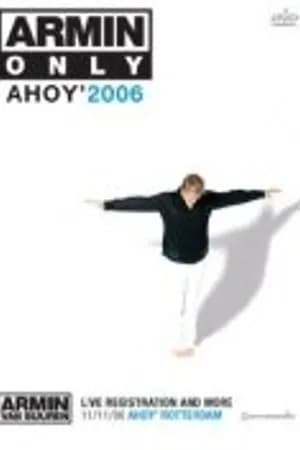 Постер к фильму Только Армин: Ахой 2006 2006