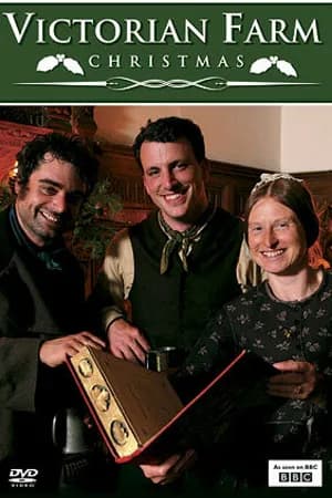 Постер к сериалу Викторианская ферма — Рождество 2009