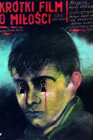 Постер к фильму Короткий фильм о любви 1988