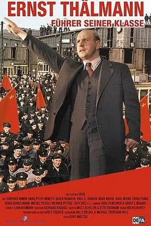 Постер к фильму Эрнст Тельман — вождь своего класса 1955