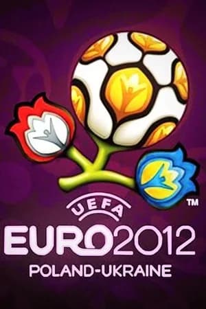 Постер к фильму Чемпионат Европы по футболу 2012 2012