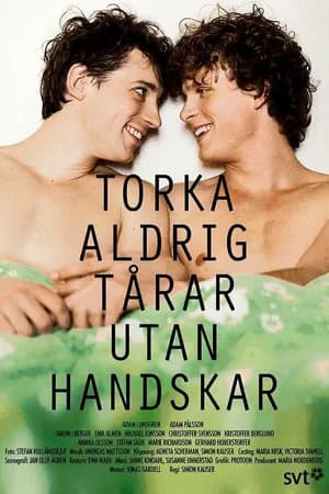 Постер к сериалу Никогда не вытирайте слезы без перчаток 2012