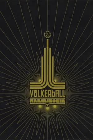 Постер к фильму Rammstein: Völkerball 2006