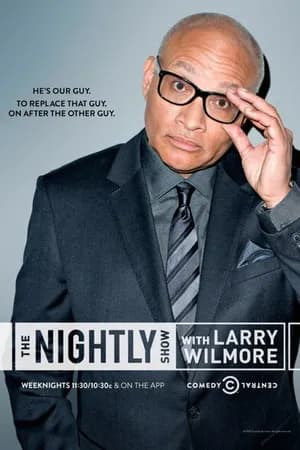 Постер к фильму The Nightly Show with Larry Wilmore 2015
