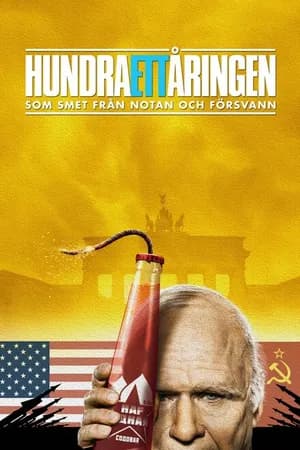 Постер к фильму Стооднолетний старик, который не заплатил и исчез 2016